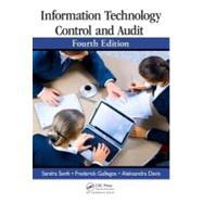 Information Technology Control and Audit, Fourth Edition by Senft; Sandra, 9781439893203