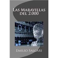 Las Maravillas del 2.000 by Salgari, Emilio; Libreros, 9781508403203