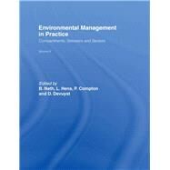 Environmental Management in Practice: Vol 2: Compartments, Stressors and Sectors by Compton, Paul; Devuyst, Dimitri; Hens, Luc; Nath, Bhaskar, 9780203023204
