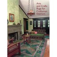 Arts and Crafts Rugs for Craftsman Interiors The Crab Tree Farm Collection by Cathers, David; Parry, Linda; Boucher, Diane; Hedlund, Ann Lane; Muskovin, Dru, 9780393733204