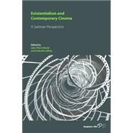 Existentialism and Contemporary Cinema by Boule, Jean-Pierre; McCaffrey, Enda, 9780857453204