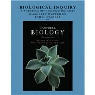 Biological Inquiry A Workbook of Investigative Cases by Reece, Jane B.; Urry, Lisa A.; Cain, Michael L.; Wasserman, Steven A.; Minorsky, Peter V.; Jackson, Robert B.; Waterman, Margaret B.; Stanley, Ethel B., 9780321683205