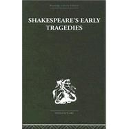 Shakespeare's Early Tragedies by Brooke,Nicholas, 9780415353205