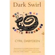Dark Swirl by Dabydeen, Cyril, 9780948833205