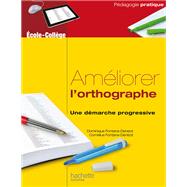 Amliorer l'orthographe by Cornelius Fontana-Denizot, 9782016253205