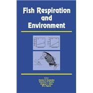 Fish Respiration and Environment by Fernandes, Marisa N.; Rantin, Francisco T.; Glass, Mogens Lesner, 9780367453206