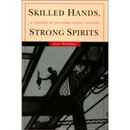 Skilled Hands, Strong Spirits by Palladino, Grace, 9780801443206