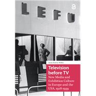 Television before TV by Anne-Katrin Weber, 9781040793206