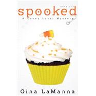 Spooked by Lamanna, Gina, 9781519673206