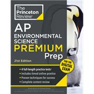 Princeton Review AP Environmental Science Premium Prep, 21st Edition by The Princeton Review, 9798217223206