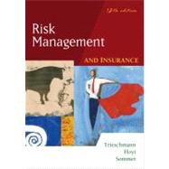 Risk Management and Insurance by Trieschmann, James S.; Hoyt, Robert; Sommer, David, 9780324183207