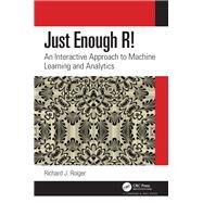 Just Enough R! by Roiger, Richard J., 9780367443207