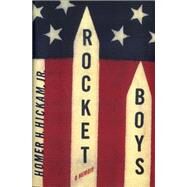 Rocket Boys by HICKAM, HOMER, 9780385333207