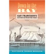 Down by the Bay by Booker, Matthew Morse, 9780520273207