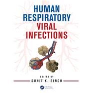 Human Respiratory Viral Infections by Singh; Sunit K., 9781466583207