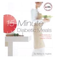 15-Minute Diabetic Meals by Hughes, Nancy S., 9781580403207