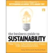 The Business Guide to Sustainability by Hitchcock, Darcy E.; Willard, Marsha L., 9781844073207