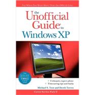 The Unofficial Guide to Windows XP by Toot, Michael S.; Torres, Derek, 9780471763208