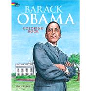 Barack Obama Coloring Book by Zaboly, Gary, 9780486473208