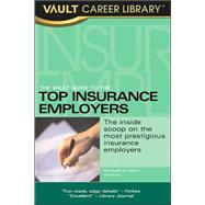 Vault Guide To The Top Insurance Employers by TURNER TYYA N., 9781581313208
