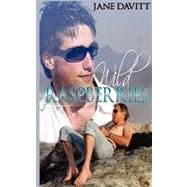 Wild Raspberries by Davitt, Jane, 9781603703208