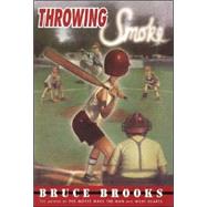 Throwing Smoke by Brooks, Bruce, 9780060283209
