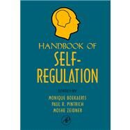 Handbook of Self-regulation by Boekaerts, Monique; Pintrich, Paul R., 9780080533209