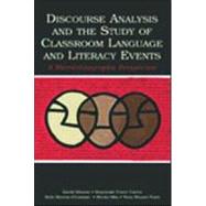 Discourse Analysis and the Study of Classroom Language and Literacy Events: A Microethnographic Perspective by Bloome, David; Carter, Stephanie Power; Christian, Beth Morton; Otto, Sheila, 9780805853209