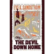 The Devil Down Home by Sandstrom, 9781451613209