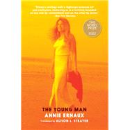 The Young Man by Ernaux, Annie; Strayer, Alison, 9781644213209