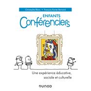 Enfants confrenciers by Christophe Blanc; Franois-Xavier Bernard, 9782100813209