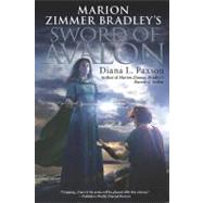 Marion Zimmer Bradley's Sword of Avalon by Paxson, Diana L., 9780451463210
