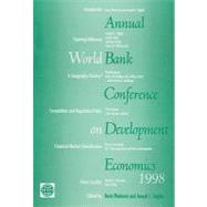 Annual World Bank Conference on Development Economics 1998 by Pleskovic, Boris; Stiglitz, Joseph E., 9780821343210