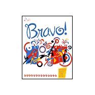 Bravo! : Communication, Grammaire, Culture et Litterature by Muyskens, Judith A., 9780838413210