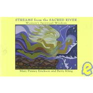 Streams from the Sacred River by Erickson, Mary Pinney, 9780936663210
