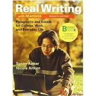 Loose-leaf Version for Real Writing with Readings Paragraphs and Essays for College, Work, and Everyday Life by Anker, Susan, 9781319003210