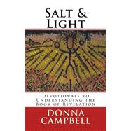 Salt & Light by Campbell, Donna L.; Trifiro, Merri; Brown, Josh, 9781523493210