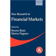 New Research in Financial Markets by Biais, Bruno; Pagano, Marco, 9780199243211