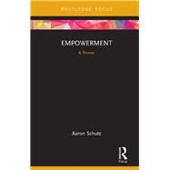 Empowerment by Schutz, Aaron, 9780367233211