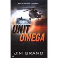Unit Omega by Grand, Jim, 9780425193211