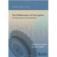 The Mathematics of Encryption by Cozzens, Margaret; Miller, Steven J., 9780821883211