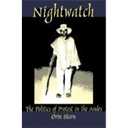 Nightwatch by Starn, Orin; Mignolo, Walter D.; Silverblatt, Irene; Sald & iacute;var-hull, Sonia, 9780822323211