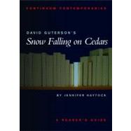 David Guterson's Snow Falling on Cedars by Haytock, Jennifer, 9780826453211