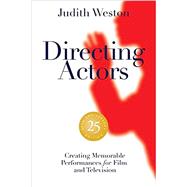 Directing Actors - 25th Anniversary Edition by Judith Weston, 9781615933211