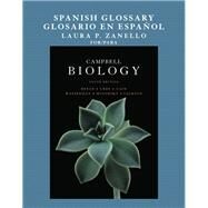 Spanish Glossary for Campbell Biology by Reece, Jane B.; Urry, Lisa A.; Cain, Michael L.; Wasserman, Steven A.; Minorsky, Peter V.; Jackson, Robert B.; Zanello, Laura P., 9780321683212