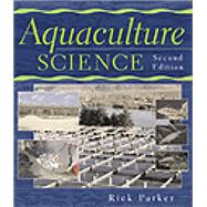 Aquaculture Science by Parker, Ph.D., Rick, 9780766813212