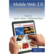 Mobile Web 2.0 by Ahson, Syed A.; Ilyas, Mohammad, 9780367383213