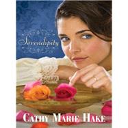 Serendipity by Hake, Cathy Marie, 9780764203213