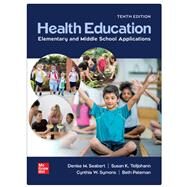 Connect Access Card for Health Education: Elementary and Middle School Applications by Telljohann, Susan ; Pateman, Beth ; Seabert, Denise ; Symons, Cynthia, 9781265763213
