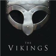 The Vikings by Chartrand, Ren; Durham, Keith; Harrison, Mark; Heath, Ian, 9781472813213